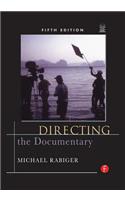 Directing the Documentary