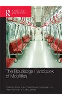 The Routledge Handbook of Mobilities