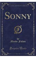 Sonny (Classic Reprint)