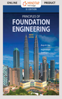 Mindtap Engineering, 2 Terms (12 Months) Printed Access Card for Das/Sivakugan's Principles of Foundation Engineering, Si Edition, 9th