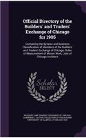 Official Directory of the Builders' and Traders' Exchange of Chicago for 1905