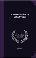 An Introduction to Latin Syntax