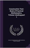 Constructive Text-Book of Practical Mathematics, Volume 2, part 1