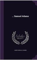 ... Samuel Adams