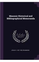 Masonic Historical and Bibliographical Memoranda