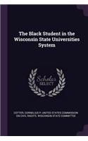 Black Student in the Wisconsin State Universities System