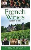 Eyewitness Companions: French Wine