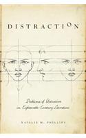 Distraction: Problems of Attention in Eighteenth-Century Literature