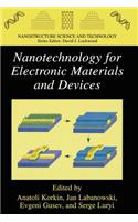 Nanotechnology for Electronic Materials and Devices