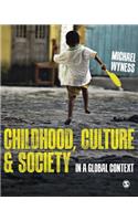 Childhood, Culture and Society