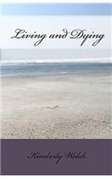 Living and Dying