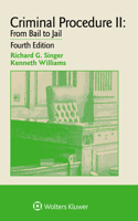 Examples & Explanations for Criminal Procedure II: From Bail to Jail(Examples & Explanations)