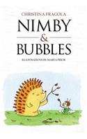 Nimby and Bubbles