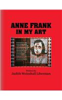 Anne Frank in My Art