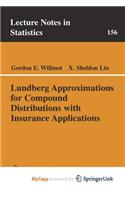 Lundberg Approximations for Compound Distributions with Insurance Applications
