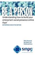 Be a Person - Enterprise Executive Edition