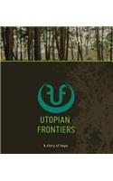 Utopian Frontiers