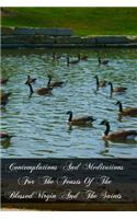 Contemplations And Meditations For The Feasts Of The Blessed Virgin And The Saints