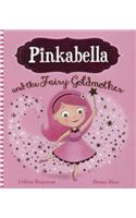 Pinkabella and the Fairy Goldmother