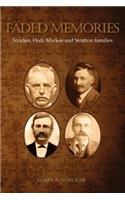 Faded Memories -- Stricker, Hull, Markee and Stratton families