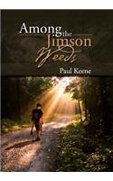 Among the Jimson Weeds