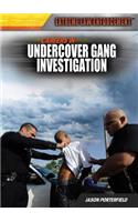 Careers in Undercover Gang Investigation