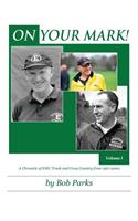 ON YOUR MARK! A Chronicle of EMU Track and Cross Country from 1967-2000