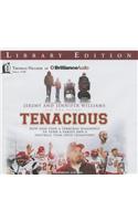 Tenacious