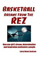 Basketball Dreams from the Rez