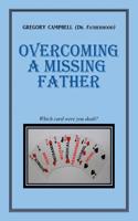 Overcoming a Missing Father