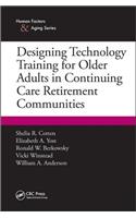 Designing Technology Training for Older Adults in Continuing Care Retirement Communities