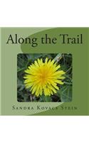 Along the Trail