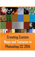 Creating Custom Maps and Textures in Photoshop CC 2014