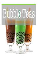 Bubble Teas