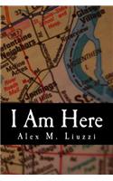 I Am Here