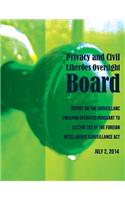 PRIVACY AND CIVIL LIBERTIES OVERSIGHT BOARD Report on the Surveillance Program Operated Pursuant to Section 702 of the Foreign Intelligence Surveillance Act