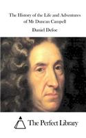 The History of the Life and Adventures of Mr Duncan Campell: (English)