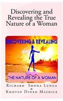 Discovering and Revealing the True Nature of a Woman