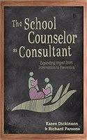 School Counselor as Consultant