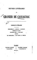 Oeuvres littéraires de Granier de Cassagnac, portraits littéraires