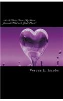 As It Flows From My Heart...Journal...What's In Your Heart?