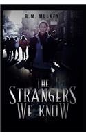 Strangers We Know