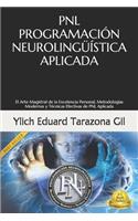 Pnl - Programación Neurolingüística Aplicada