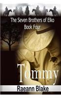 Tommy (The Seven Brothers of Elko