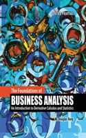 The Foundations of Business Analysis: An Introduction to Derivative Calculus and Statistics