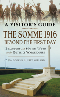 Somme 1916 - Beyond the First Day