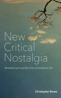 New Critical Nostalgia