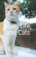Love, Life, and Cats