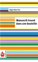 Manuscrit trouvé dans une bouteille: (low cost). Édition limitée