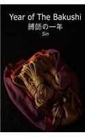 Year of the Bakushi: (English)